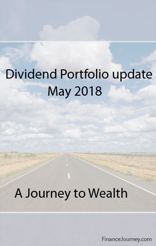 Dividend stocks portfolio updates –  May 2018