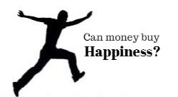 Money can buy happiness