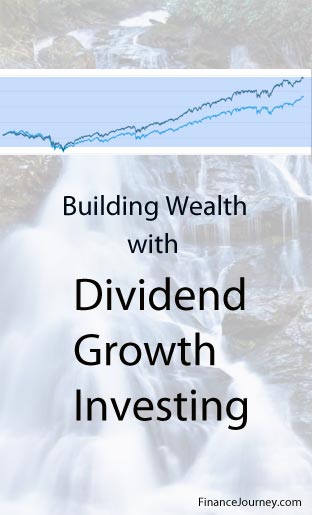 Building Wealth with Dividend Growth Stocks
